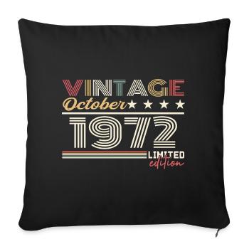 Octobre 1972 rétro anniversaire 1972 Octobre 1972  - Housse de coussin décorative 45 x 45 cm - noir - Devant