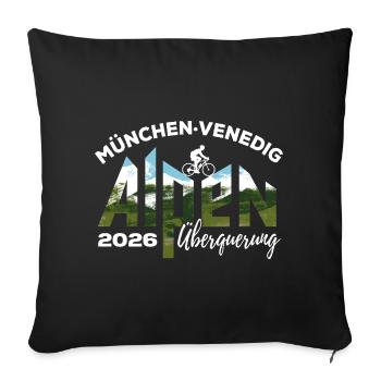 Alpenüberquerung 2026 München Venedig, Fahrrad - Sofakissenbezug 45 x 45 cm - Schwarz - Vorne