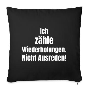 I count repetitions – no excuses - Sofa pillowcase 17,3'' x 17,3'' (45 x 45 cm) - black - Front