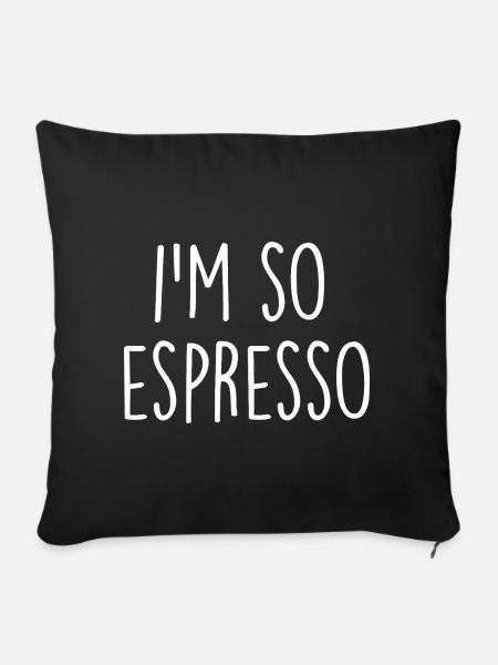 Espresso Coffee Kaffee - Sofakissenbezug 45 x 45 cm - Schwarz