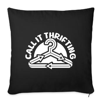 Thrift Shop Call It Thrifting Love Thrifting - Sofa pillowcase 17,3'' x 17,3'' (45 x 45 cm) - black - Front