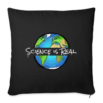 Science is Real | Globe - Sofa pillowcase 17,3'' x 17,3'' (45 x 45 cm) - black - Front