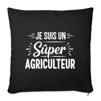 Je suis un super agriculteur. cadeau agricole - Housse de coussin décorative 45 x 45 cm - noir - Devant