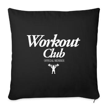 Workout Club - Sofa pillowcase 17,3'' x 17,3'' (45 x 45 cm) - black - Front