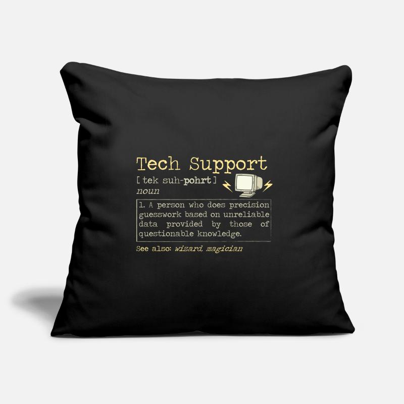 Tech Support | Computer Helpdesk Technology Help Sofa pillowcase 17,3'' x 17,3'' (45 x 45 cm)