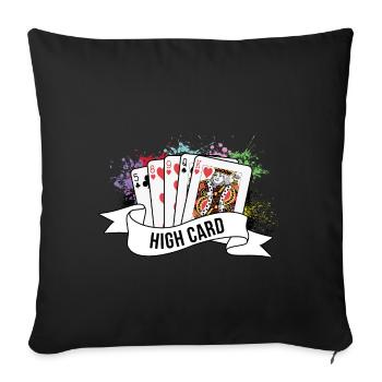 Poker Höchste Karte Karten Pokerspiel - Sofakissenbezug 45 x 45 cm - Schwarz - Vorne