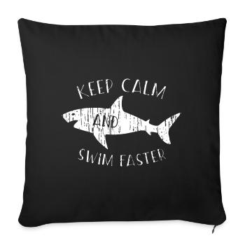Keep calm and swim faster - Sofa pillowcase 17,3'' x 17,3'' (45 x 45 cm) - black - Front
