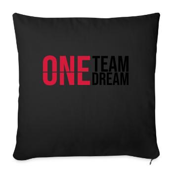 One Team Dream - Sofa pillowcase 17,3'' x 17,3'' (45 x 45 cm) - black - Front