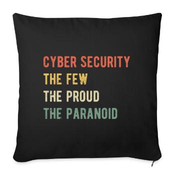 Cyber Security - The Few Proud Paranoid I - Sofa pillowcase 17,3'' x 17,3'' (45 x 45 cm) - black - Front