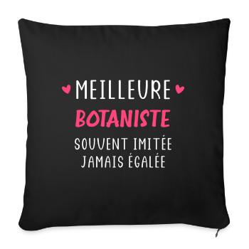 Meilleure Botaniste souvent imitée jamais égalée - Housse de coussin décorative 45 x 45 cm - noir - Devant