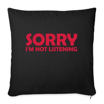 désolé de ne pas écouter - Housse de coussin décorative 45 x 45 cm - noir - Devant