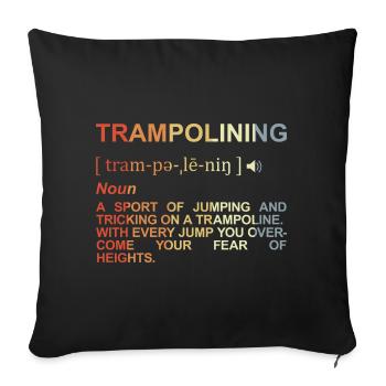 Trampoline Jumping Definition - Sofa pillowcase 17,3'' x 17,3'' (45 x 45 cm) - black - Front
