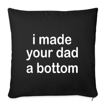 i made your dad a bottom - Housse de coussin décorative 45 x 45 cm - noir - Devant