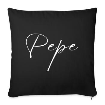 Pepe Name T-Shirt Geschenk Für Männer - Sofakissenbezug 45 x 45 cm - Schwarz - Vorne