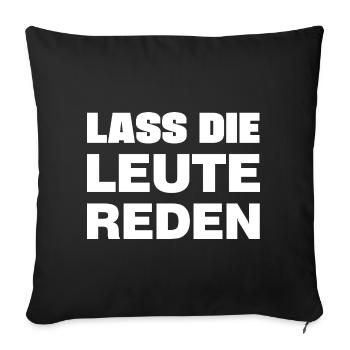 Lass die Leute reden - Sofakissenbezug 45 x 45 cm - Schwarz - Vorne