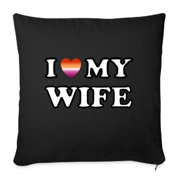 I love my wife lesbian couple - Sofa pillowcase 17,3'' x 17,3'' (45 x 45 cm) - black - Front