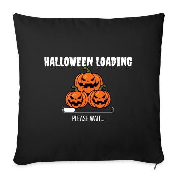 Halloween Loading Please Wait - Sofa pillowcase 17,3'' x 17,3'' (45 x 45 cm) - black - Front