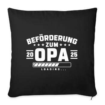 Beförderung zum Opa 2025 loading - Sofakissenbezug 45 x 45 cm - Schwarz - Vorne