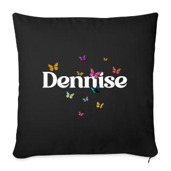 Schöner Mädchenname DENNISE mit Schmetterlingen  - Sofakissenbezug 45 x 45 cm - Schwarz - Vorne
