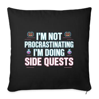 Je ne tergiverse pas, je fais des quêtes secondaires - Housse de coussin décorative 45 x 45 cm - noir - Devant