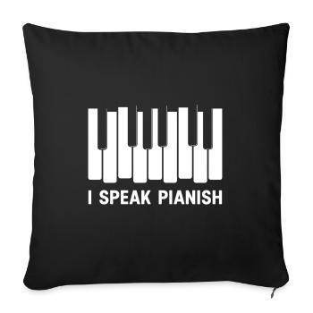 I Speak Pianish - Sofa pillowcase 17,3'' x 17,3'' (45 x 45 cm) - black - Front