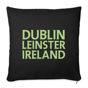 Dublin – Ireland Textdesign - Sofa pillowcase 17,3'' x 17,3'' (45 x 45 cm) - black - Front