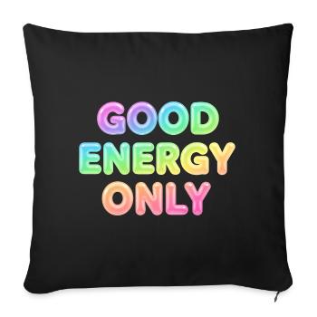 Énergie Positive Only – Typographie à Déclaration Positive - Housse de coussin décorative 45 x 45 cm - noir - Devant
