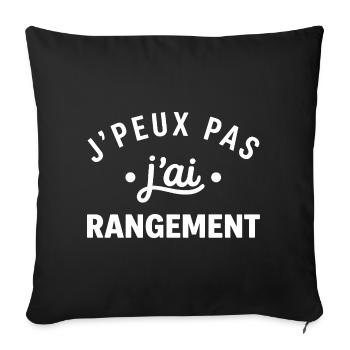 J'peux pas j'ai rangement - Housse de coussin décorative 45 x 45 cm - noir - Devant