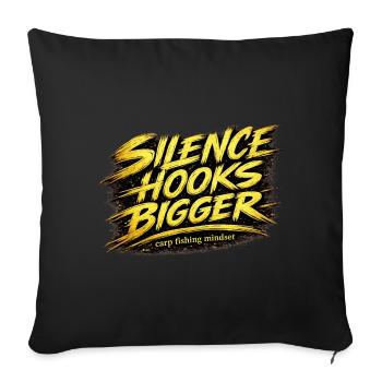 Silence Hooks Bigger Carp Fishing Mindset - Sofa pillowcase 17,3'' x 17,3'' (45 x 45 cm) - black - Front