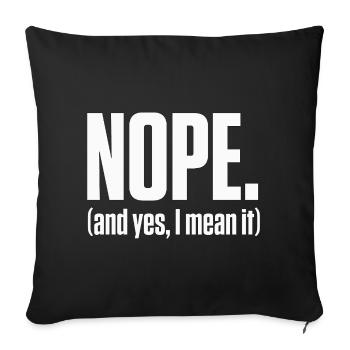 Nope I Mean It PDA Neurodivergent Pride - Sofa pillowcase 17,3'' x 17,3'' (45 x 45 cm) - black - Front