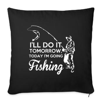 Fishing fishing fish fishing gift - Sofa pillowcase 17,3'' x 17,3'' (45 x 45 cm) - black - Front