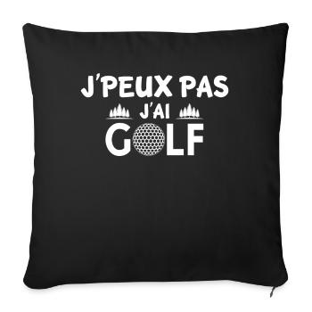 j'peux pas j'ai golf - Housse de coussin décorative 45 x 45 cm - noir - Devant