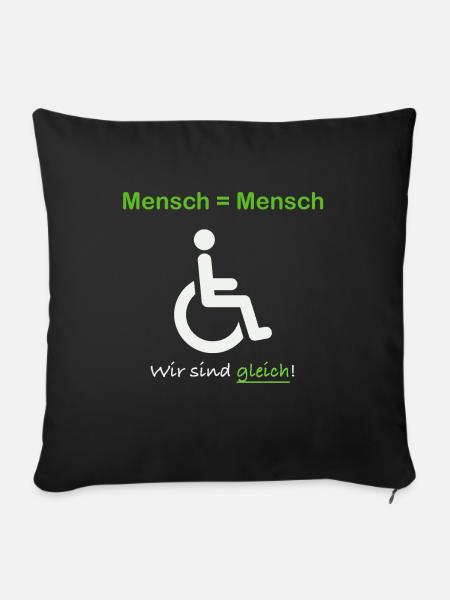 Wir sind gleich! Mensch ist mensch - Sofakissenbezug 45 x 45 cm - Schwarz