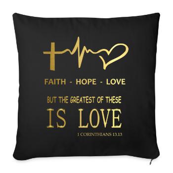 GLAUBE HOFFNUNG LIEBE - GOLD - Sofakissenbezug 45 x 45 cm - Schwarz - Vorne