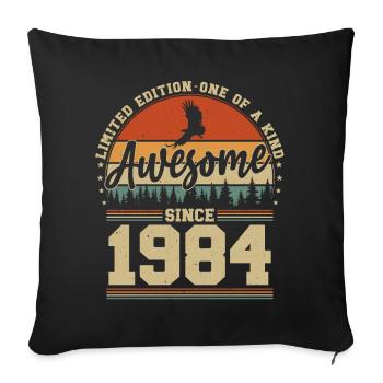 Jahrgang 1984 Geburtstag - Awesome since 1984 - Sofakissenbezug 45 x 45 cm - Schwarz - Vorne