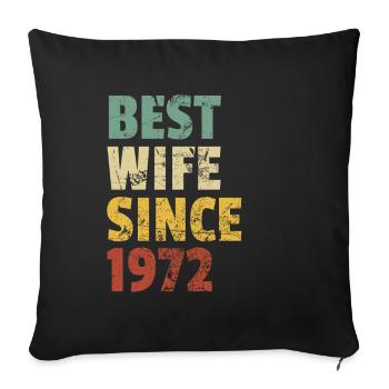 Beste Ehefrau seit 1972 Lustiger Geburtstag - Sofakissenbezug 45 x 45 cm - Schwarz - Vorne