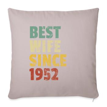 Best Wife Since 1952 Funny Anniversary Birthday - Sofa pillowcase 17,3'' x 17,3'' (45 x 45 cm) - light taupe - Front
