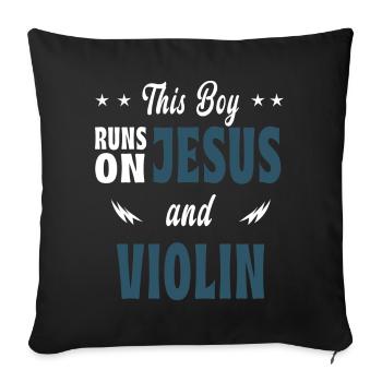 Dieser Junge lebt von Jesus und Violinen - Sofakissenbezug 45 x 45 cm - Schwarz - Vorne
