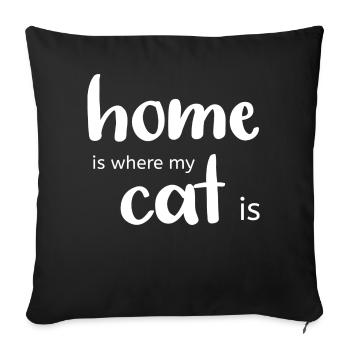 home is where my cat is - Sofa pillowcase 17,3'' x 17,3'' (45 x 45 cm) - black - Front