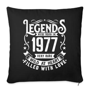 Legendary since 1977 Born in 1977 Gift 1977 - Sofa pillowcase 17,3'' x 17,3'' (45 x 45 cm) - black - Front