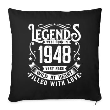 Legendary since 1948 Born in 1948 Gift 1948 - Sofa pillowcase 17,3'' x 17,3'' (45 x 45 cm) - black - Front