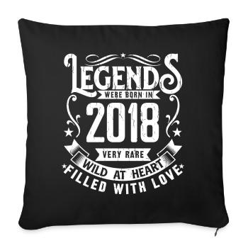 Légendaire Depuis 2018 Né en 2018 Cadeau 2018 - Housse de coussin décorative 45 x 45 cm - noir - Devant
