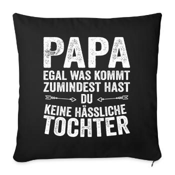 Papa Père Fille Fête des pères - Housse de coussin décorative 45 x 45 cm - noir - Devant