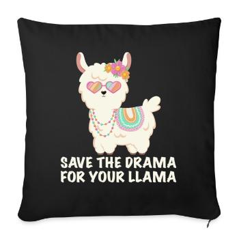 Gardez le drame pour votre lama - Housse de coussin décorative 45 x 45 cm - noir - Devant