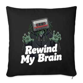 rembobiner mon cerveau zombie illustration - Housse de coussin décorative 45 x 45 cm - noir - Devant