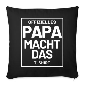Offizielles Papa macht das T-Shirt für Väter - Sofakissenbezug 45 x 45 cm - Schwarz - Vorne