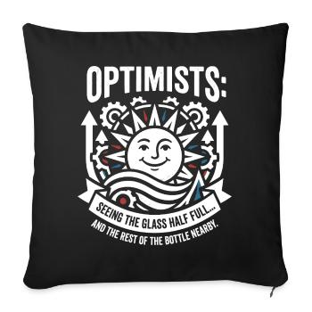 Optimists Glass Half Full Motif - Sofa pillowcase 17,3'' x 17,3'' (45 x 45 cm) - black - Front
