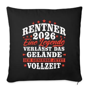 Rentner 2026 Rente Ruhestand Geschenk - Sofakissenbezug 45 x 45 cm - Schwarz - Vorne