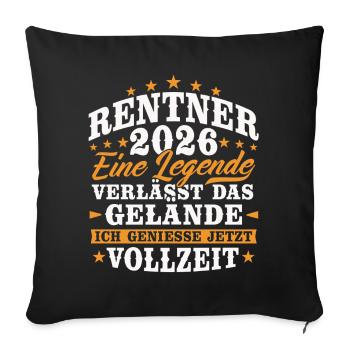 Rentner 2026 Rente Ruhestand Geschenk - Sofakissenbezug 45 x 45 cm - Schwarz - Vorne