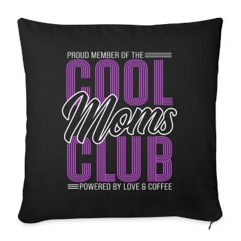 Club des mamans cool - Un cadeau des mamans pour la fête des mères - Housse de coussin décorative 45 x 45 cm - noir - Devant